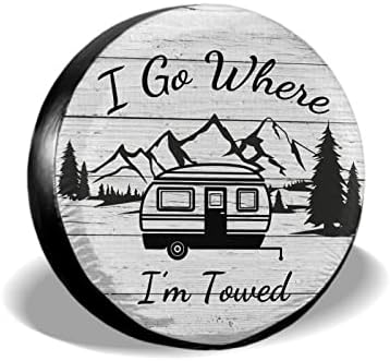I Go Where I'm Towed Spare Tire Cover Waterproof Dust-Proof Universal 16 Inch by Unknown