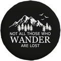 Spare Tire Cover with Not All Those Who Wander are Lost Pattern 17inch by Unknown