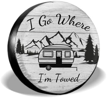 I Go Where I'm Towed Spare Tire Cover Waterproof Dust-Proof Universal 17 Inch by Unknown