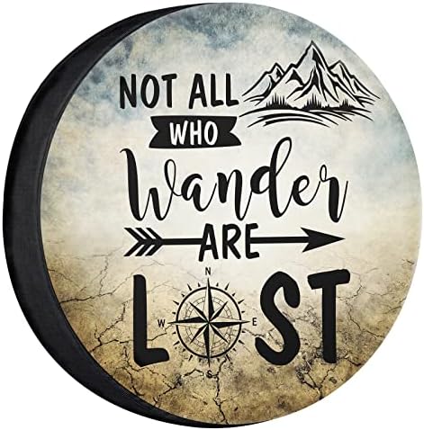 Not All Those Who Wander are Lost Spare Tire Cover Waterproof by YZ-MAMU