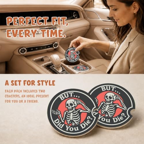 Funny Sarcastic Skeleton Car Coasters, But Did You Die Cup Holders - Image 2